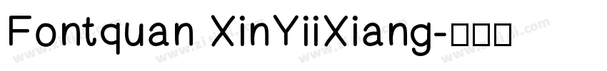 Fontquan XinYiiXiang字体转换